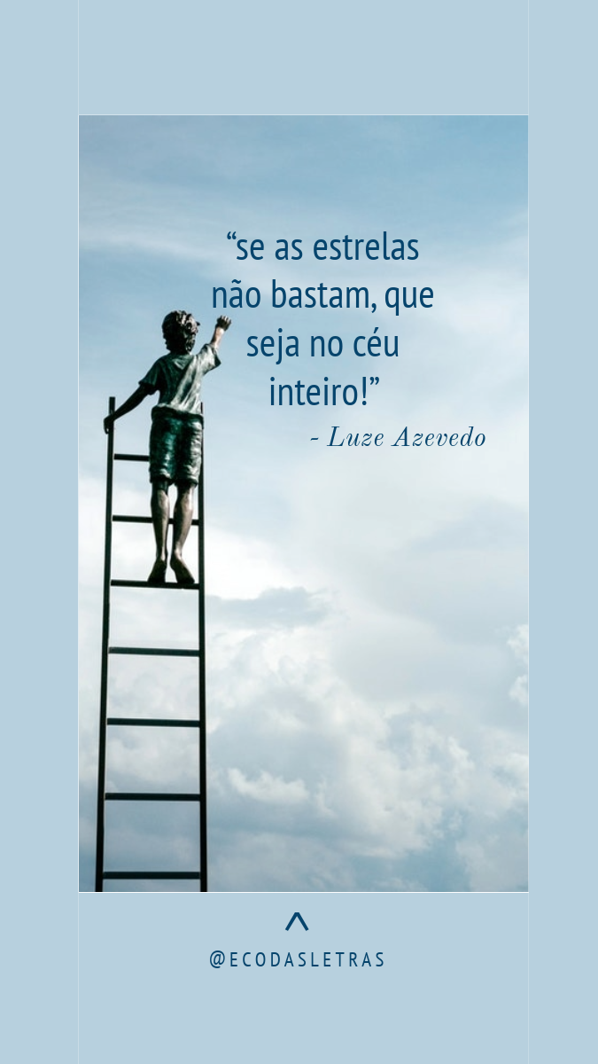 se as estrelas não bastam, que seja no céu inteiro!